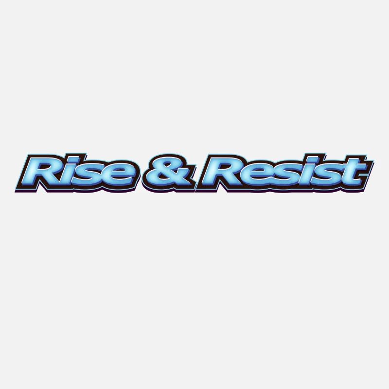 Rise & Resist