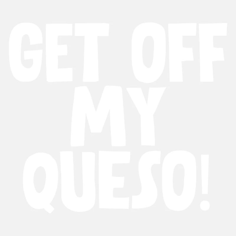 Descends de mon Queso