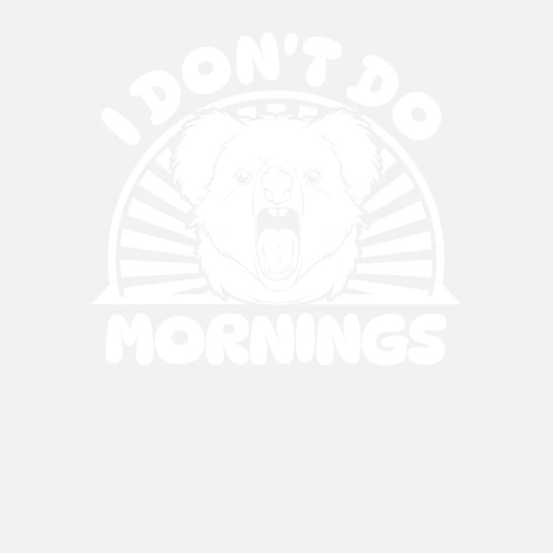 Koala Ours Drôle Je Ne Fais Pas De Matins