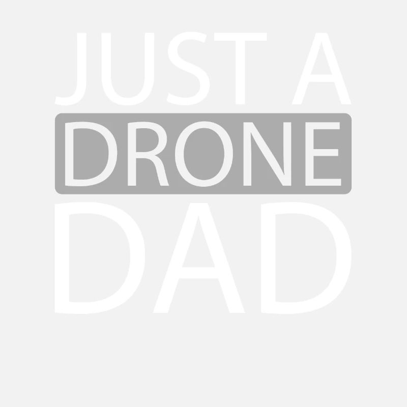 Drone Quadcopter Juste un papa drone