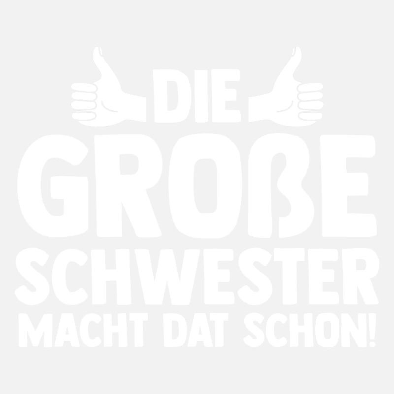 Die Große Schwester Macht Das Schon