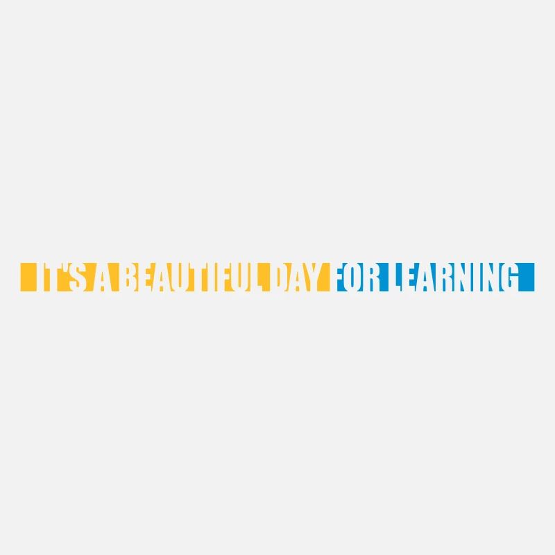 beautiful day for learning