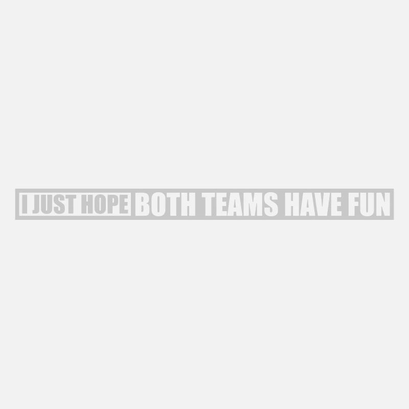 Both Teams Have Fun