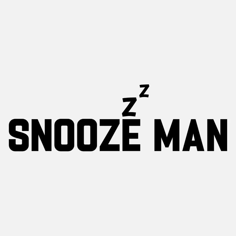Late Riser Funny Snooze Man Nightshift