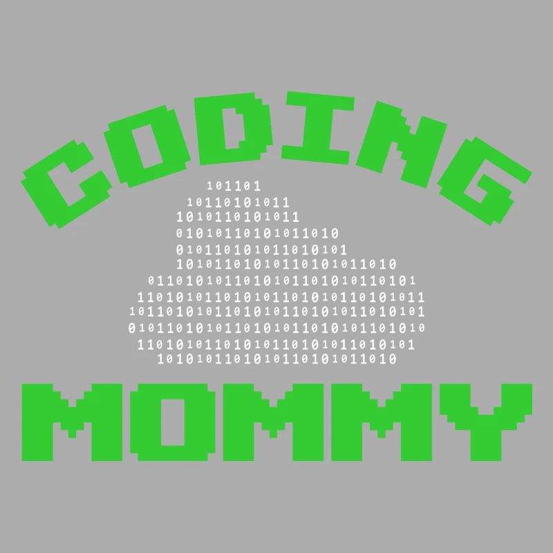 Programmierer Mama Coding Mommy Design