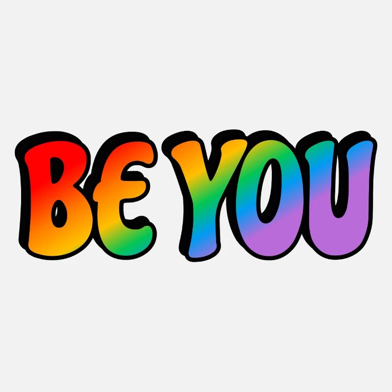 Be You Rainbow text LGBTQ Pride Month