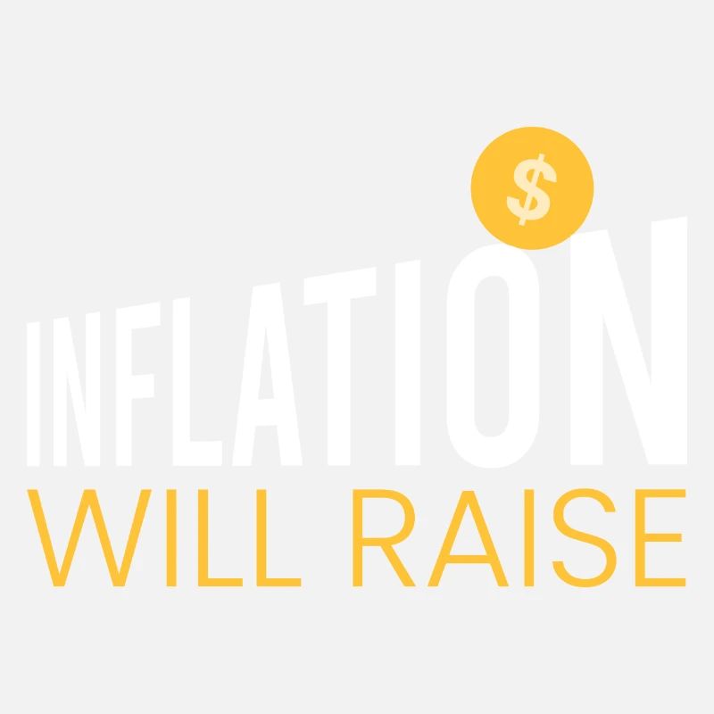 Inflation will be the