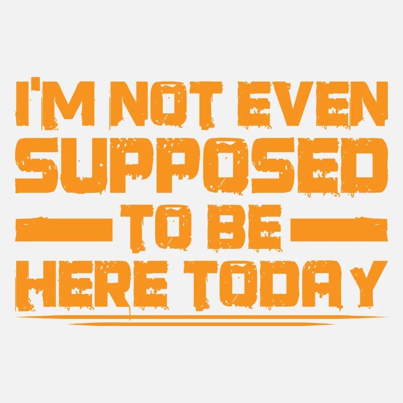 I'm Not Even Supposed To Be Here Today 3