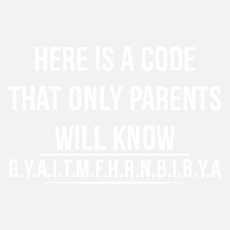 Voici un code que seuls les parents connaîtront