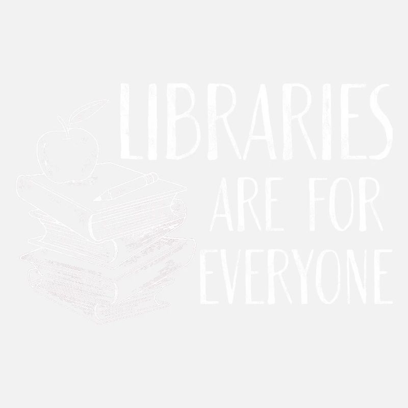 Libraries Are For Everyone 3