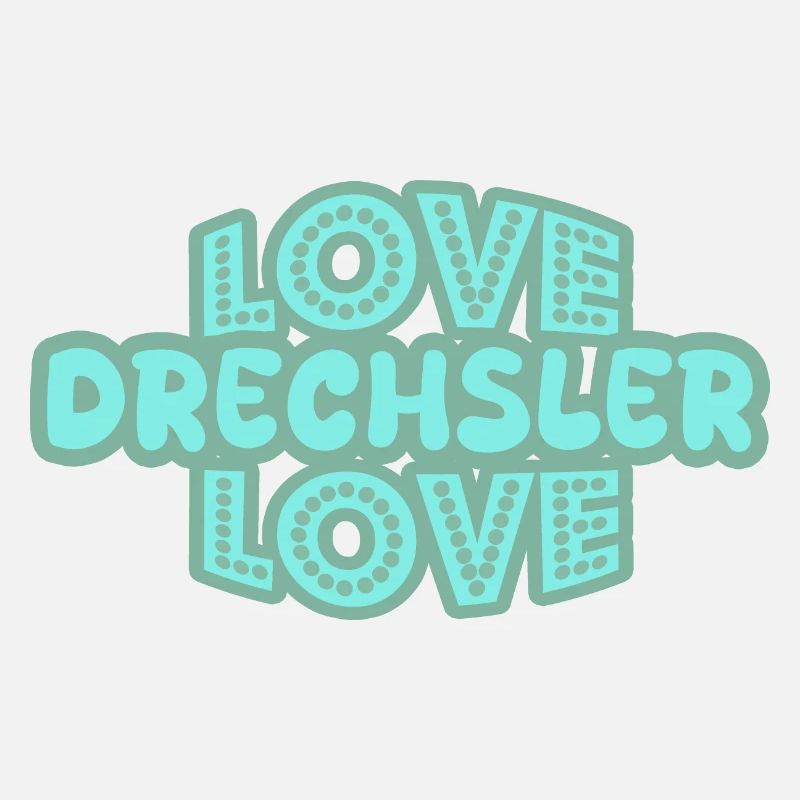 Drechsler als Spruch
