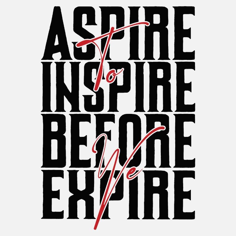 Aspire Before Expire schwarz