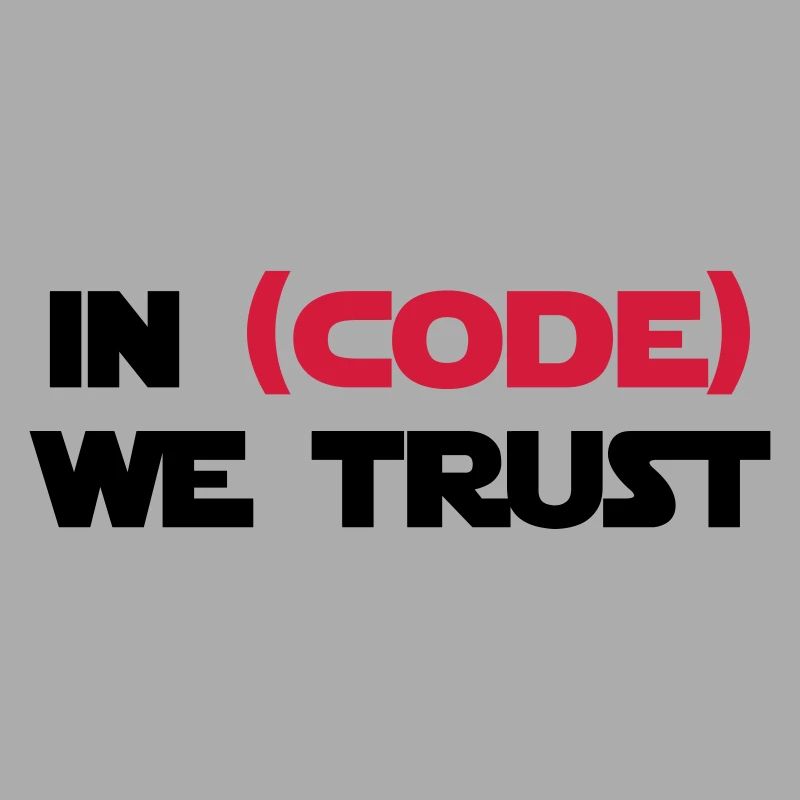 Auf (Code) vertrauen wir