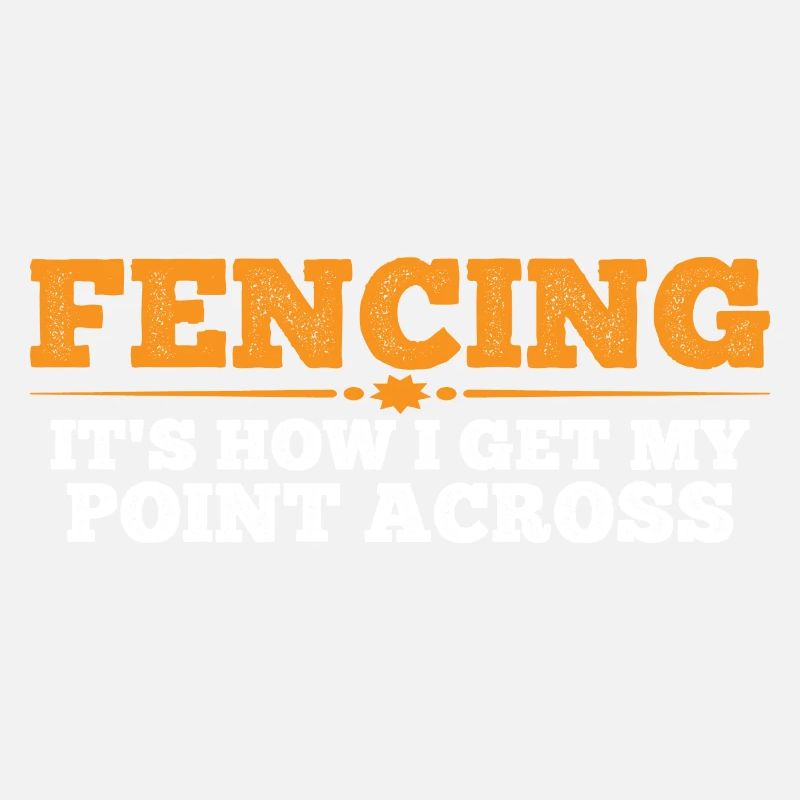 Fencing, It's How I Get My Point Across 4