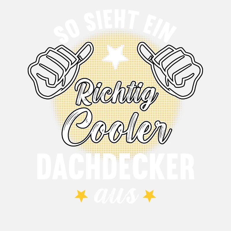 So Sieht Ein Richtig Cooler Dachdecker aus