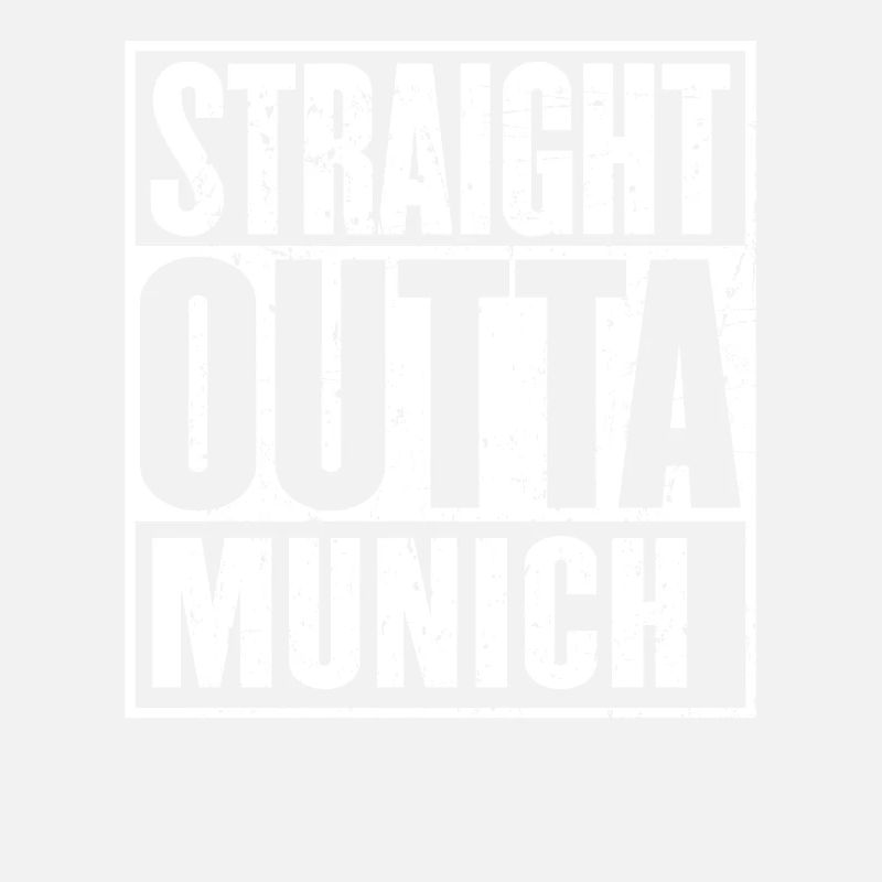 Straight Outta München