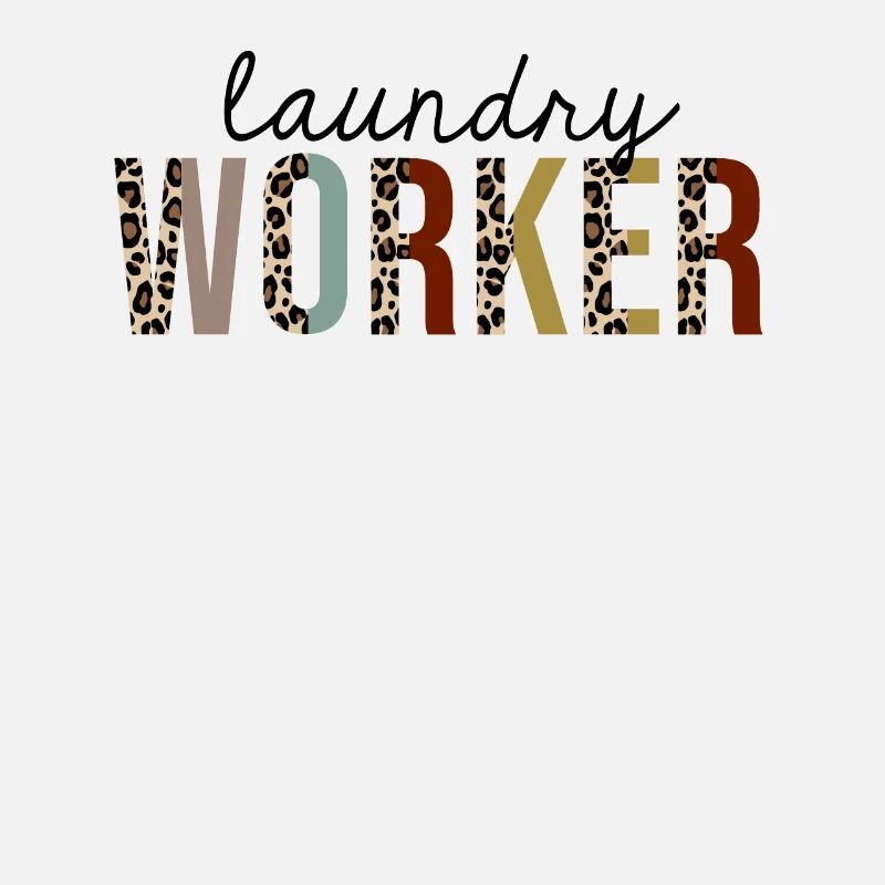 Laundry Worker Leopard Print Funny