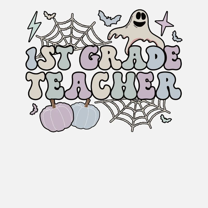 1st Grade Teacher Halloween 1st Team First Grade