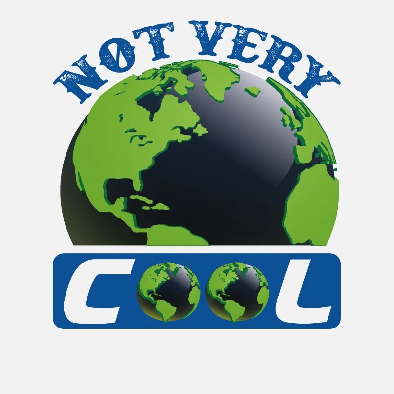 Not Very Cool Earth Protection Support Quotes