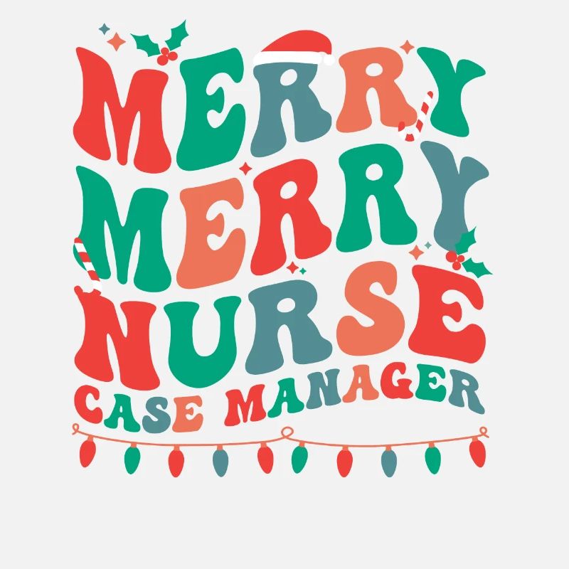 RN Case Manager Christmas Nurse Case Manager Xmas