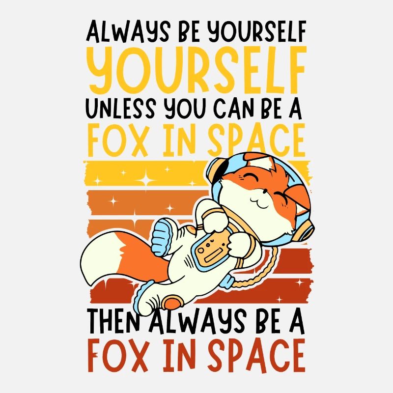 Soyez toujours vous-même - Astronaute Fox dans l’espace