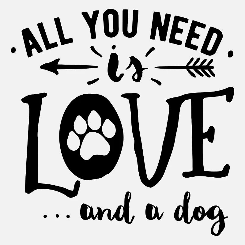 Tout ce dont vous avez besoin c'est de l'amour et d'un chien