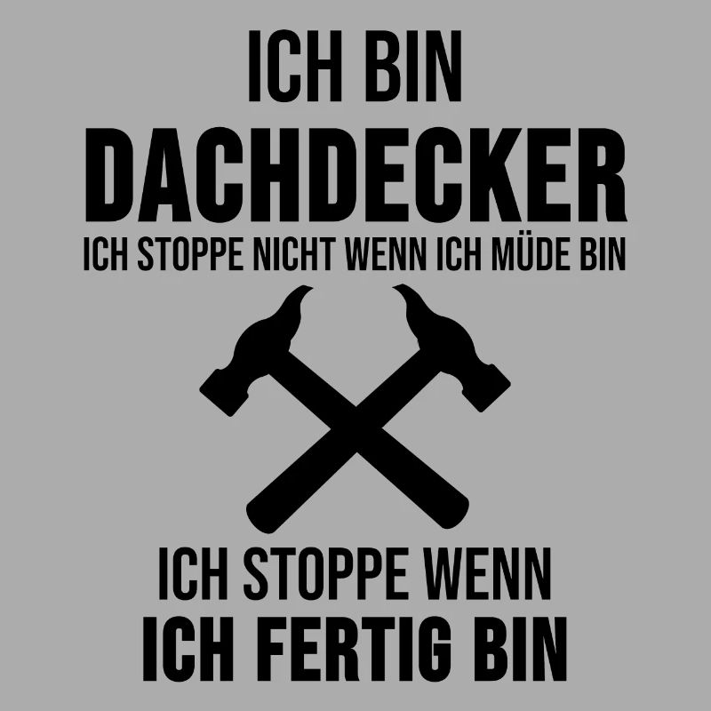 Dachdecker Handwerker Beruf Spruch Geschenk