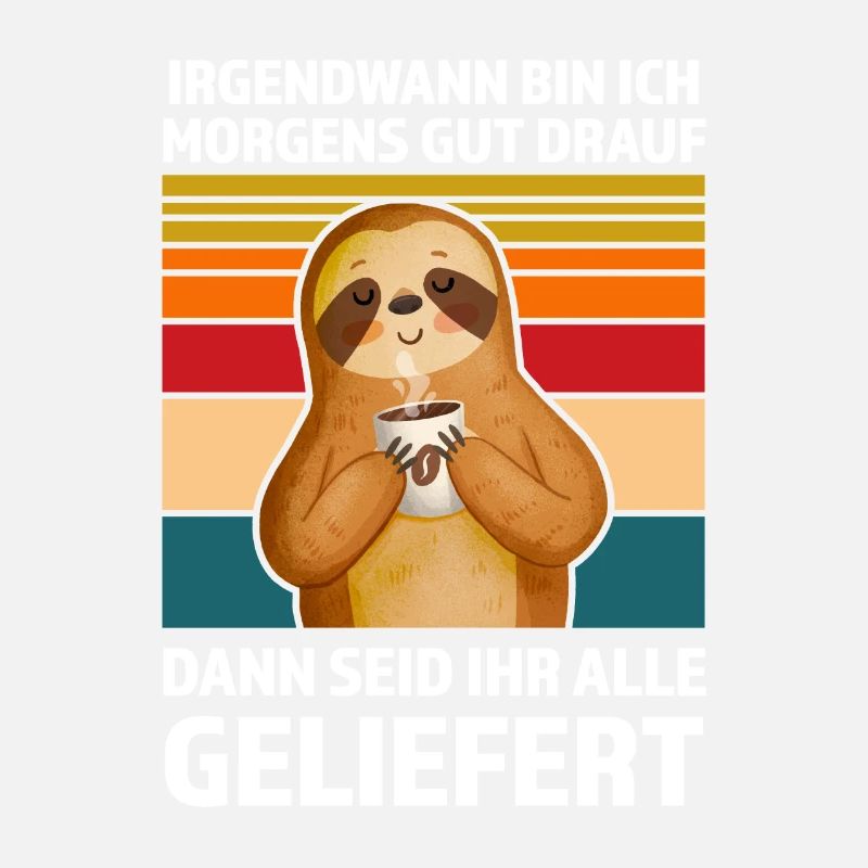 Faultier Sarkasmus Ironie Geschenk