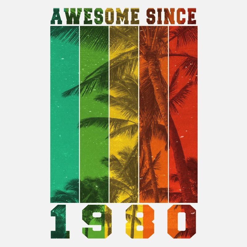 Awesome Since 1980
