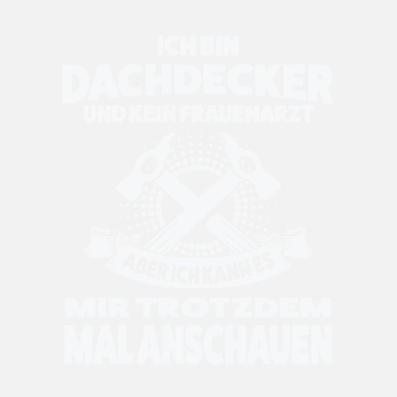 Dachdecker Beruf Dachdecken Geschenk