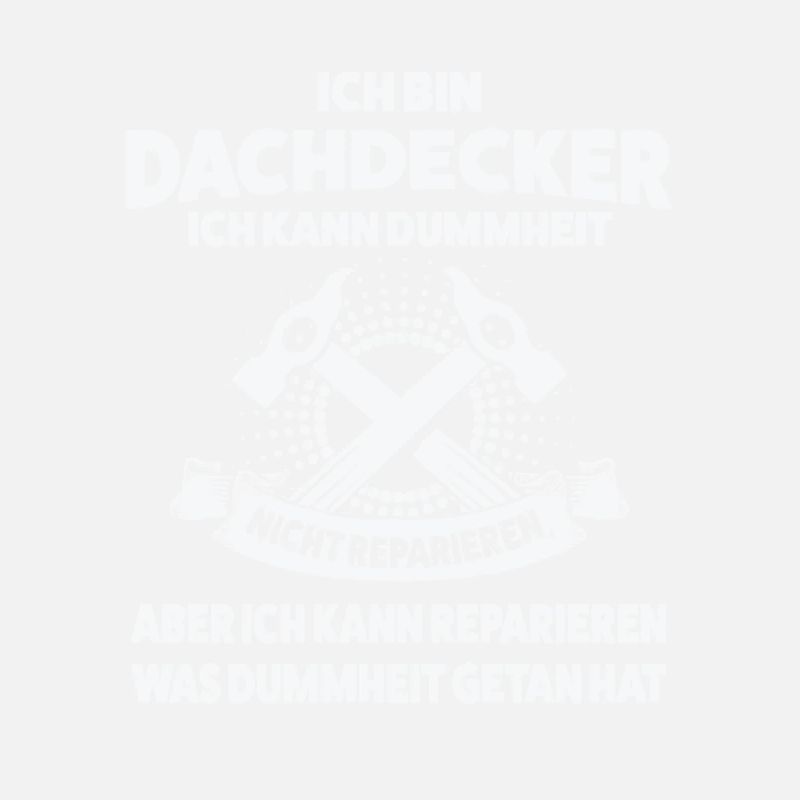 Dachdecker Beruf Dachdecken Geschenk