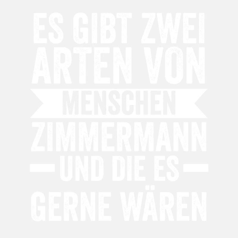 Zimmermann Beruf Tischler Geschenk