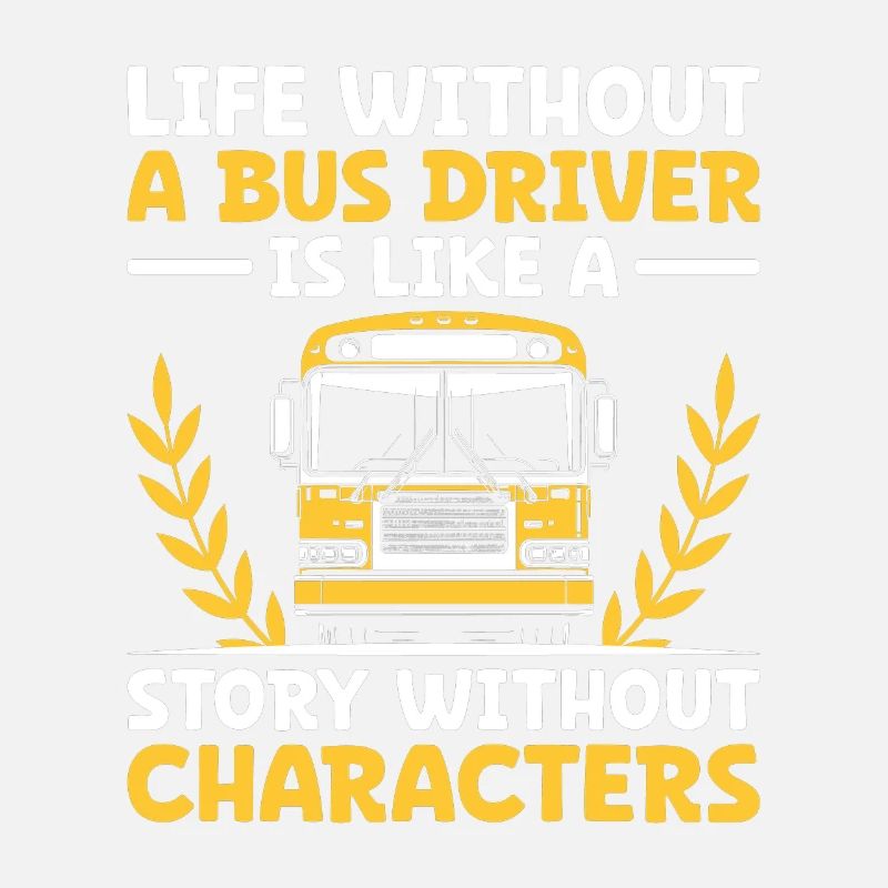 Das Leben ohne Busfahrer ist wie eine Geschichte ohne