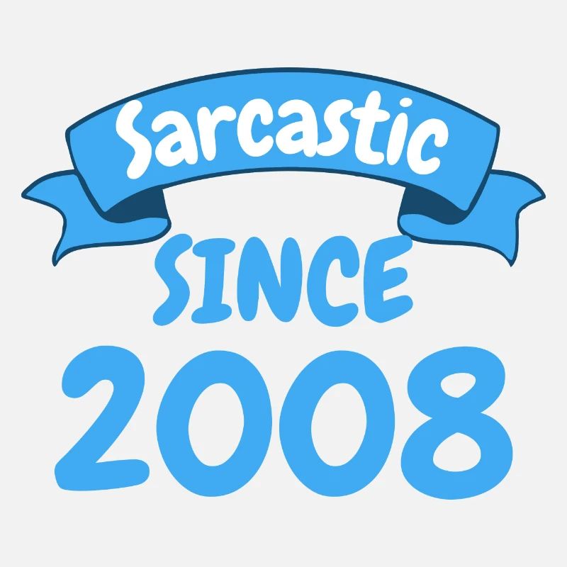 15 years birthday gift sarcastic since 2008