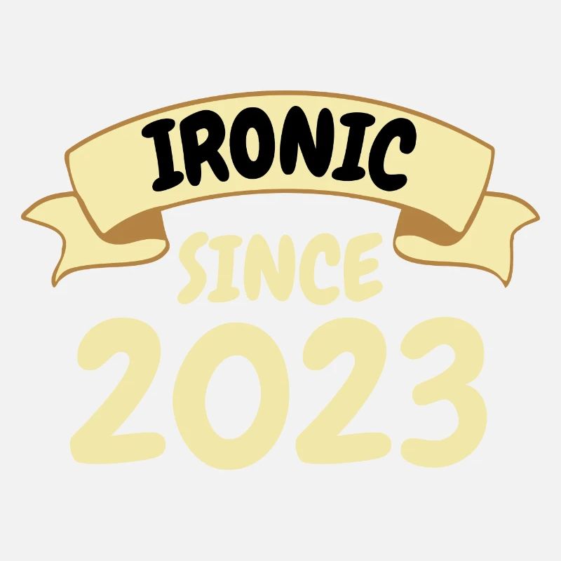 Geburt Geburtstag Geschenk Ironisch seit 2023