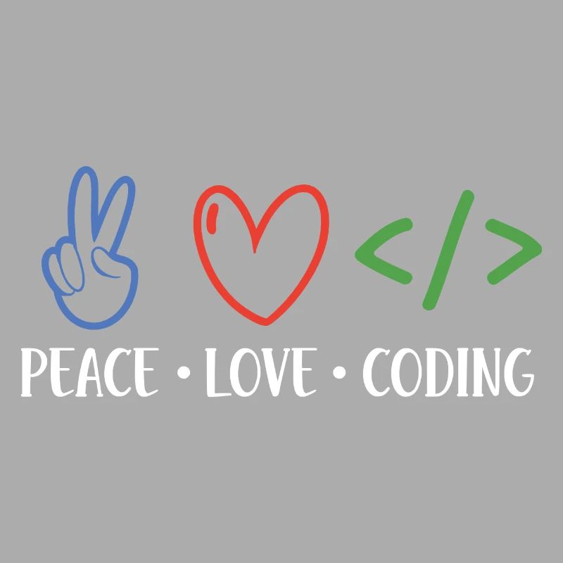 Peace Love Coding Coder Software Developer Program