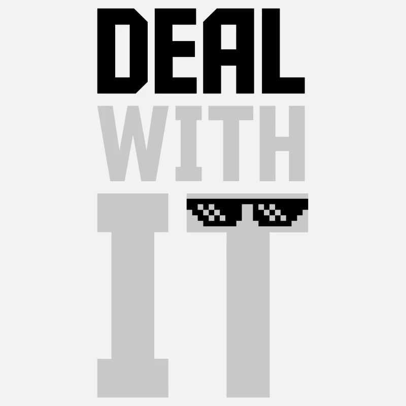 Meme Deal with it