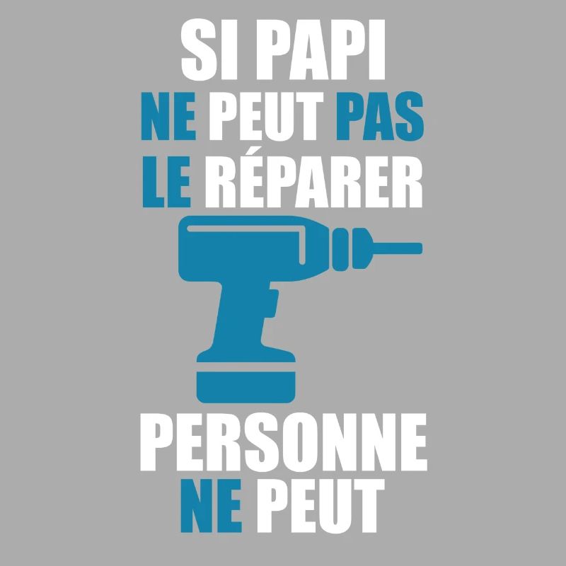 "Papi bricole"