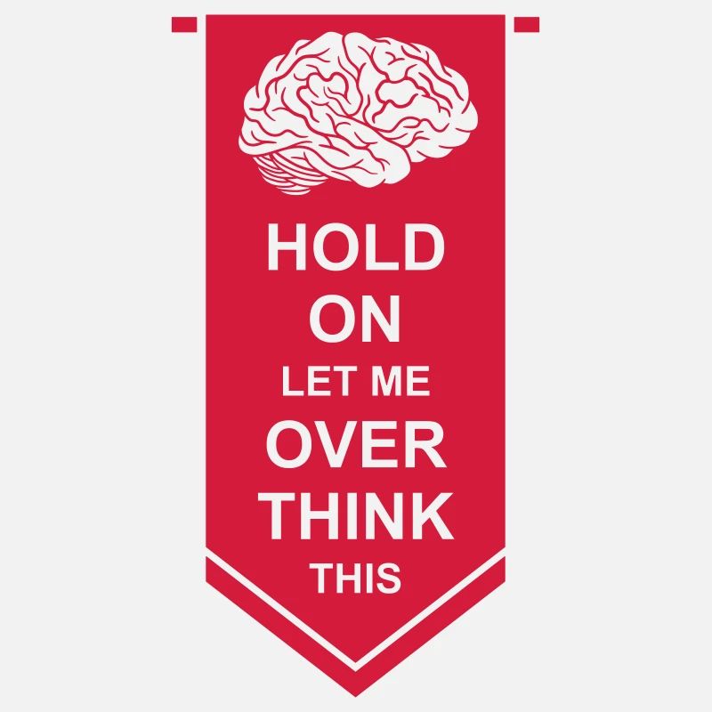 Let me overthink this