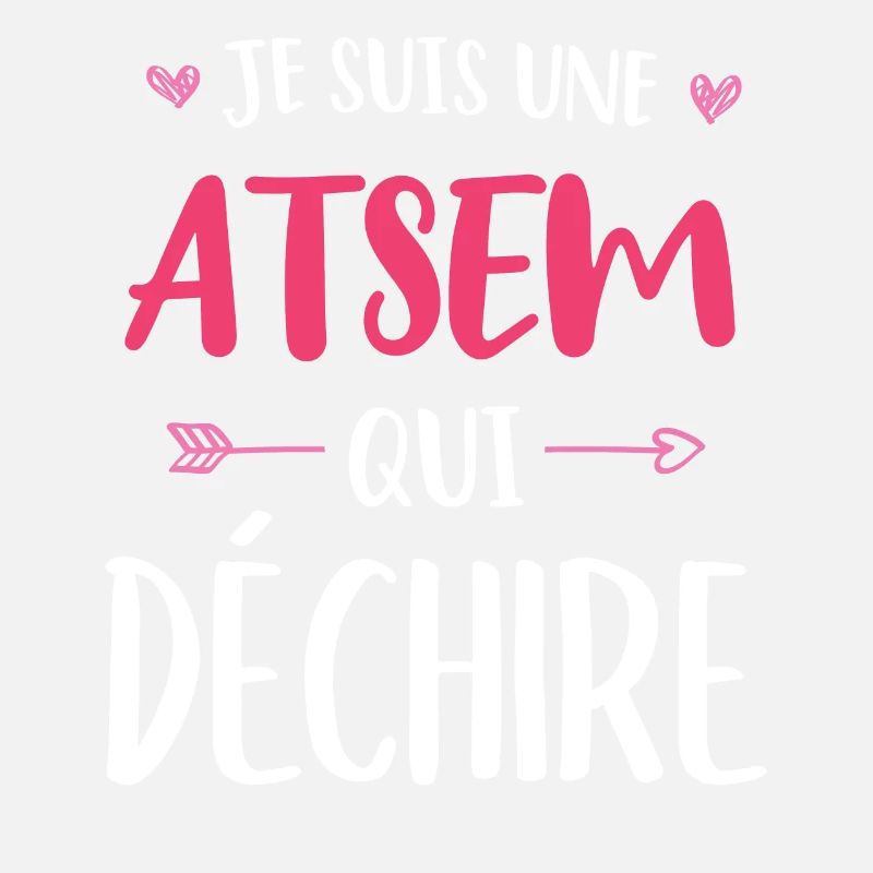 Je Suis Une ATSEM Qui Déchire