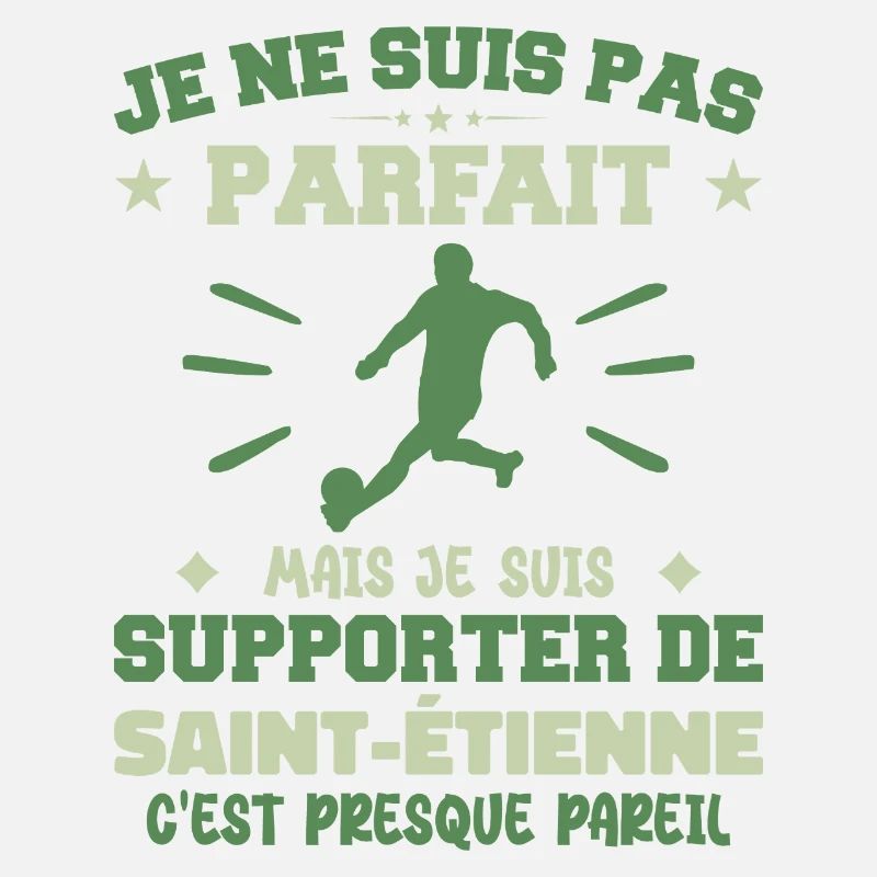 Je suis supporter de Saint Étienne