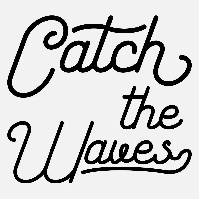 Catch the Waves