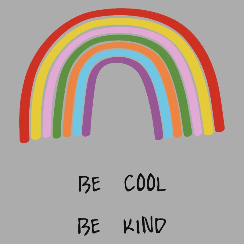 Sei cool Sei freundlich Becool Bekind Regenbogen