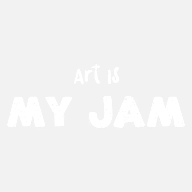 Art Is My Jam - Teacher