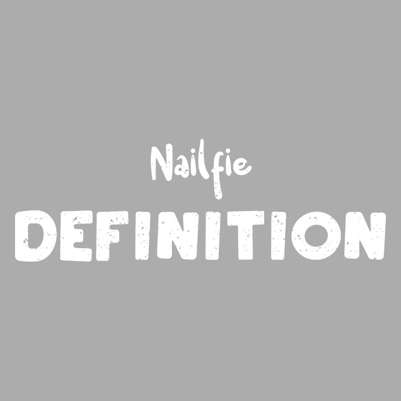 Nailfie Definition - Nails