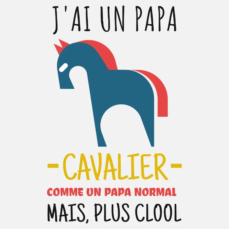 Papa cavalier trop Cool