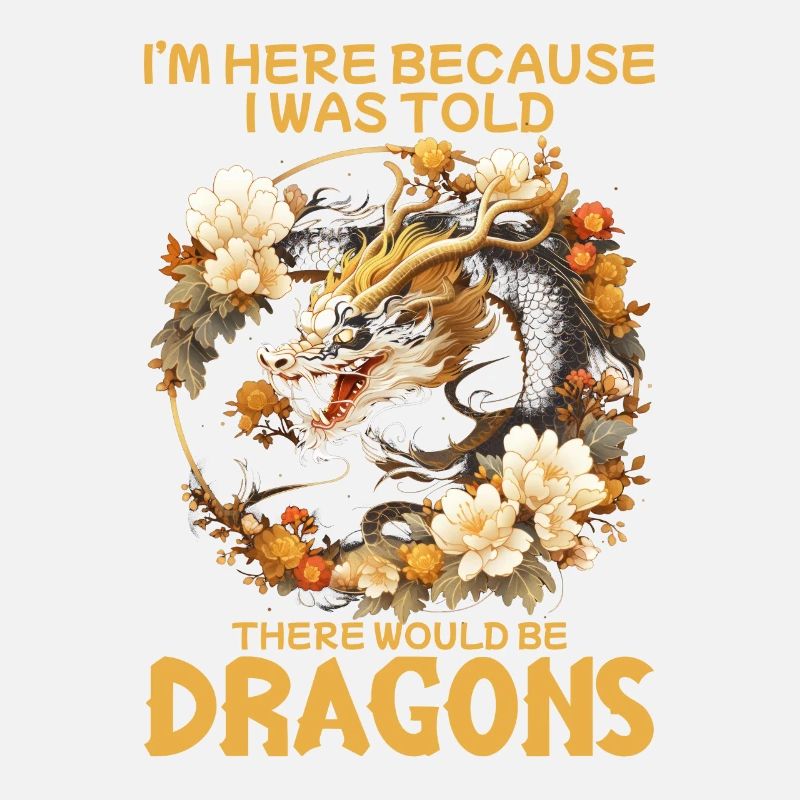 I was told there would be dragons