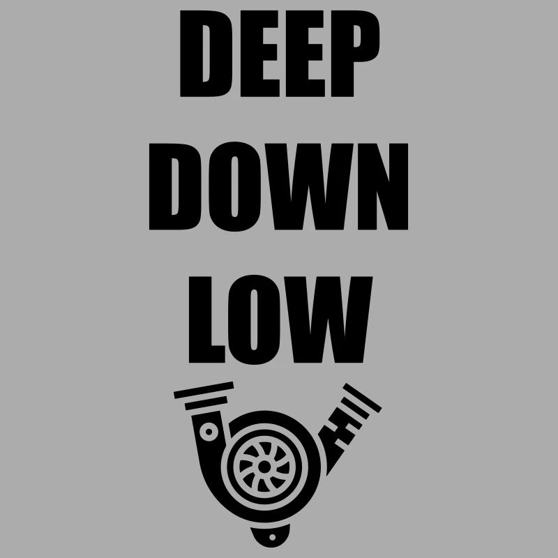 Deep down low