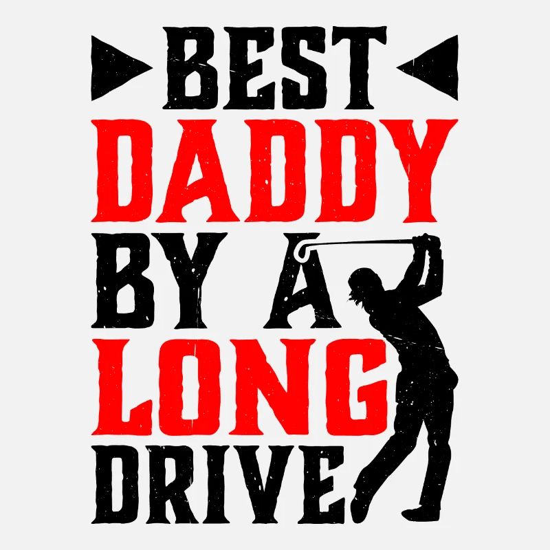 Best Daddy By A Long Drive
