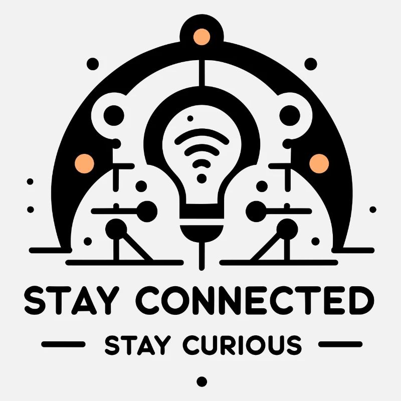Restez connecté Restez curieux
